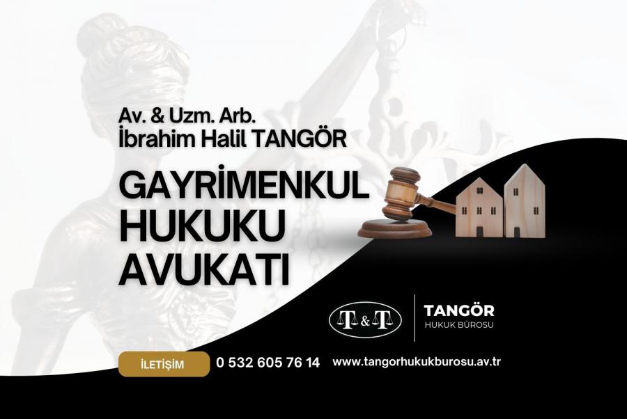 Manisa Gayrimenkul Avukatı İbrahim Halil Tangör